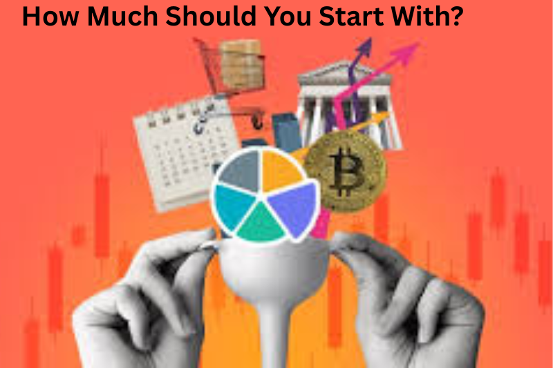 How Much Should You Start With