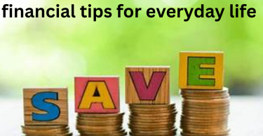 financial tips for everyday life