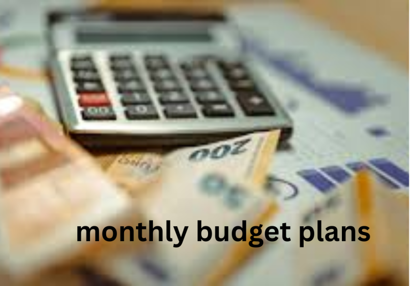 monthly budget plans