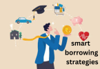 smart borrowing strategies